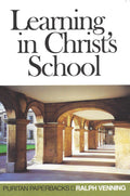 Learning in Christ's School | Venning Ralph | 9780851517643