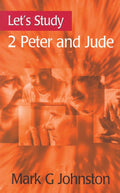 Let's Study 2 Peter and Jude | Johnston Mark | 9780851519173