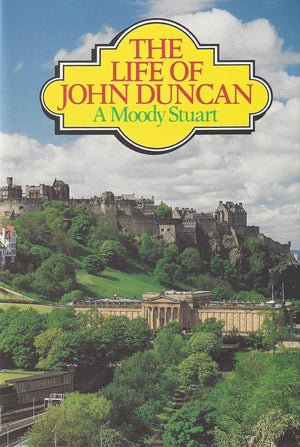Life of John Duncan | Stuart A Moody | 9780851516080