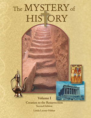 Mystery of History Volume I (2nd Edition) by Hobar, Linda Lacour (9781892427298) Reformers Bookshop