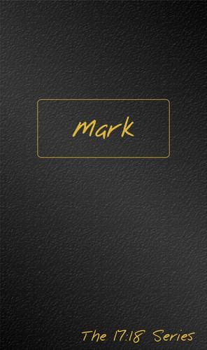 Mark - Journible The 17:18 Series by Wynalda, Robert J. (9781601784469) Reformers Bookshop