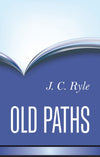 Old Paths | Ryle JC | 9781848712270