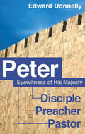Peter Eyewitness of His Majesty | Donelly Edward | 9780851517445