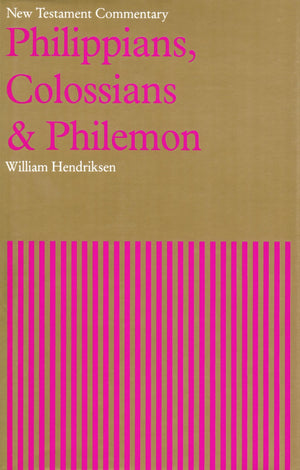 Philippians, Colossians, and Philemon | Hendriksen | 9780851514550