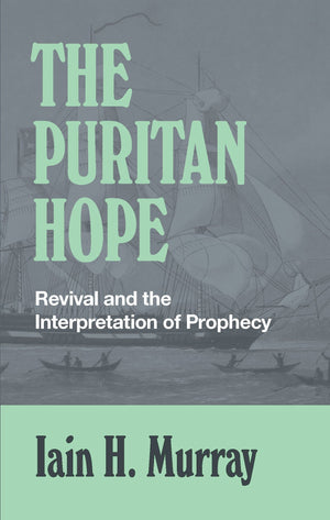 The Puritan Hope | Murray Iain H | 9781848714786