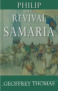 Philip and the Revival in Samaria | Thomas Geoffrey | 9780851518992