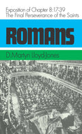 Romans 8:17-39 | Lloyd-Jones D Martyn | 9780851512310