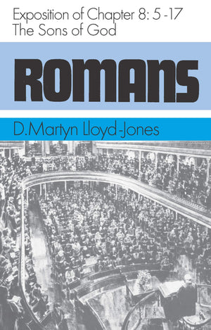Romans 8:5-17 | Lloyd-Jones D Martyn | 9780851512075