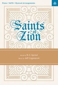 Saints of Zion Songbook | Sproul, R.C. | 9781567698527