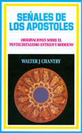 Senales De Los Apostoles- Observaciones Sobre El Pentecostalismo Antiguo Y Moderno | 9780851515731