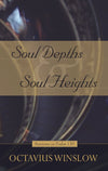 Soul-Depths and Soul-Heights | Winslow Octavius | 9780851519357