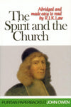 The Spirit and the Church | Owen John | 9780851518220