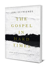 The Gospel in Hard Times | 9781948130721