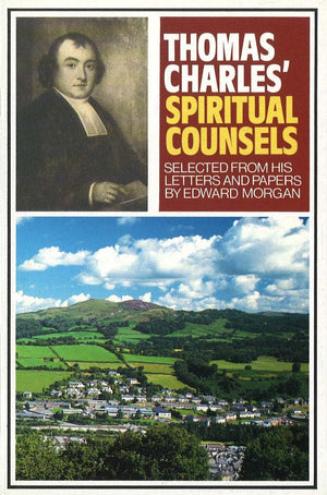 Thomas Charles' Spiritual Counsels | Charles Thomas | 9780851516561