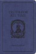 Truth For All Time | Calvin John | 9781848710221