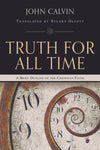 Truth For All Time | Calvin John | 9780851517490