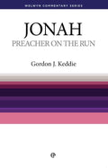WCS Jonah: Preacher on the Run by Keddie, Gordon J. (9780852342312) Reformers Bookshop