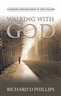Walking With God | Phillips Richard D | 9780851518954