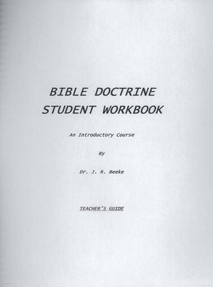 Bible Doctrine Student Workbook - Teacher's Guide by Beeke, Joel R. and James W. (9781892777270) Reformers Bookshop