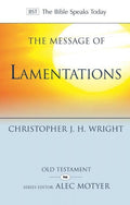 BST The Message of Lamentations by Wright, Christopher J. H. (9781783592753) Reformers Bookshop