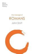 BST Message of Romans by Stott, John (9780851111438) Reformers Bookshop