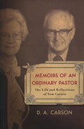 9781433501999-Memoirs of an Ordinary Pastor: The Life and Reflections of Tom Carson-Carson, D.A.
