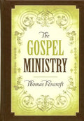 The Gospel Ministry by Foxcroft, Thomas (9781567690613) Reformers Bookshop