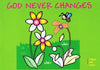 9781857926354-Colour and Learn: God Never Changes-Mackenzie, Carine