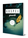 Gospel Growth | 9781936768738