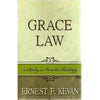 Grace of Law: A Study in Puritan Theology by Kevan, Ernest (9781877611636) Reformers Bookshop