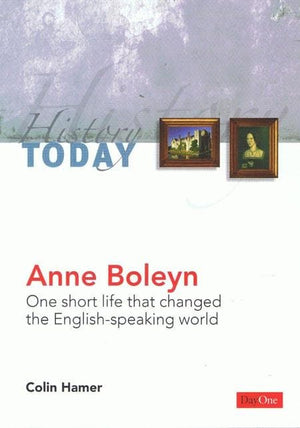 9781846250835-Anne Boleyn: One Short Life that Changed the English-Speaking World-Hamer, Colin