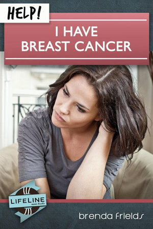 Help! I Have Breast Cancer by Brenda Frields from Reformers.