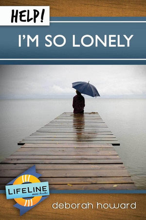Help! I’m So Lonely by Deborah Howard from Reformers.