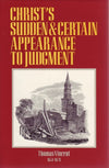 Christ's Sudden and Certain Appearance to Judgment by Vincent, Thomas (9781573580236) Reformers Bookshop