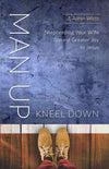 Man Up, Kneel Down by J. Aaron White from Reformers.