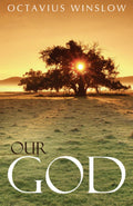 Our God by Winslow, Octavius (9781601780058) Reformers Bookshop