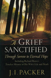 9781581344400-Grief Sanctified, A: Through Sorrow to Eternal Hope-Packer, J.I.