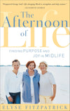 9780875521978-The-Afternoon-of-Life-Finding-Purpose-and-Joy-in-Midlife-Elyse-Fitzpatrick