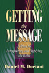 9780875522388-Getting-the-Message-A-Plan-for-Interpreting-and-Applying-the-Bible-Daniel-M-Doriani
