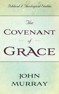 9780875523637-The-Covenant-of-Grace-John-Murray