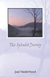 9780875523644-This-Splendid-Journey-Joel-Nederhood