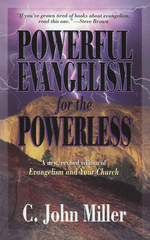 9780875523835-Powerful-Evangelism-for-the-Powerless-C-John-Miller