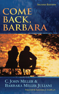 9780875523842-Come-Back-Barbara-Second-Edition-C-John-Miller-Barbara-Miller-Juliani