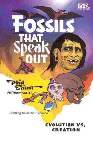 9780875524245-Fossils-That-Speak-Out-Evolution-vs-Creation-Phil-Saint