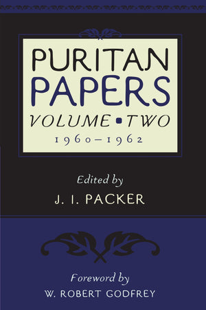 9780875524672-Puritan-Papers-Vol-2-1960-1962-