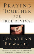 9780875526249-Praying-Together-for-True-Revival-Jonathan-Edwards