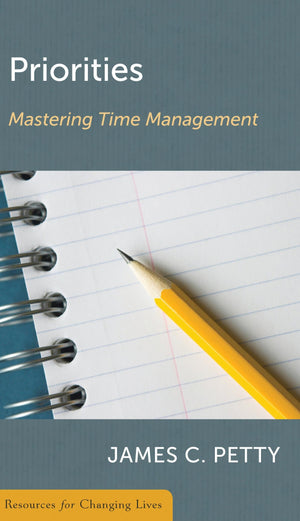 9780875526850-Priorities-Mastering-Time-Management-James-C-Petty