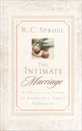 9780875527109-The-Intimate-Marriage-A-Practical-Guide-to-Building-a-Great-Marriage-RC-Sproul