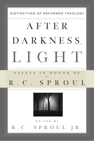 9780875527123-After-Darkness-Light-Distinctives-of-Reformed-Theology-RC-Sproul-Jr