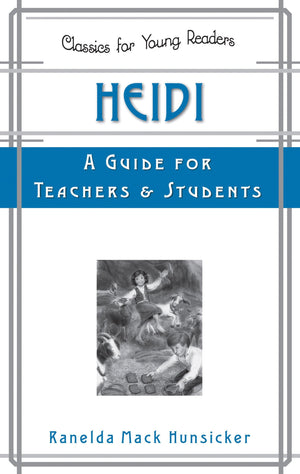 9780875527406-Heidi-A-Guide-for-Teachers-and-Students-Ranelda-Mack-Hunsicker